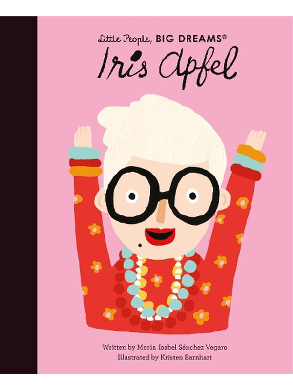 Book Iris Apfel (Little People, Big Dreams)